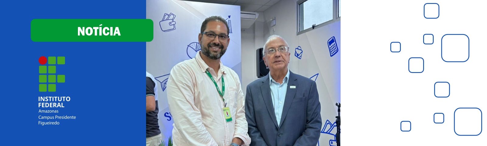 IFAM marca presença na inauguração da nova unidade do SEBRAE em Presidente Figueiredo